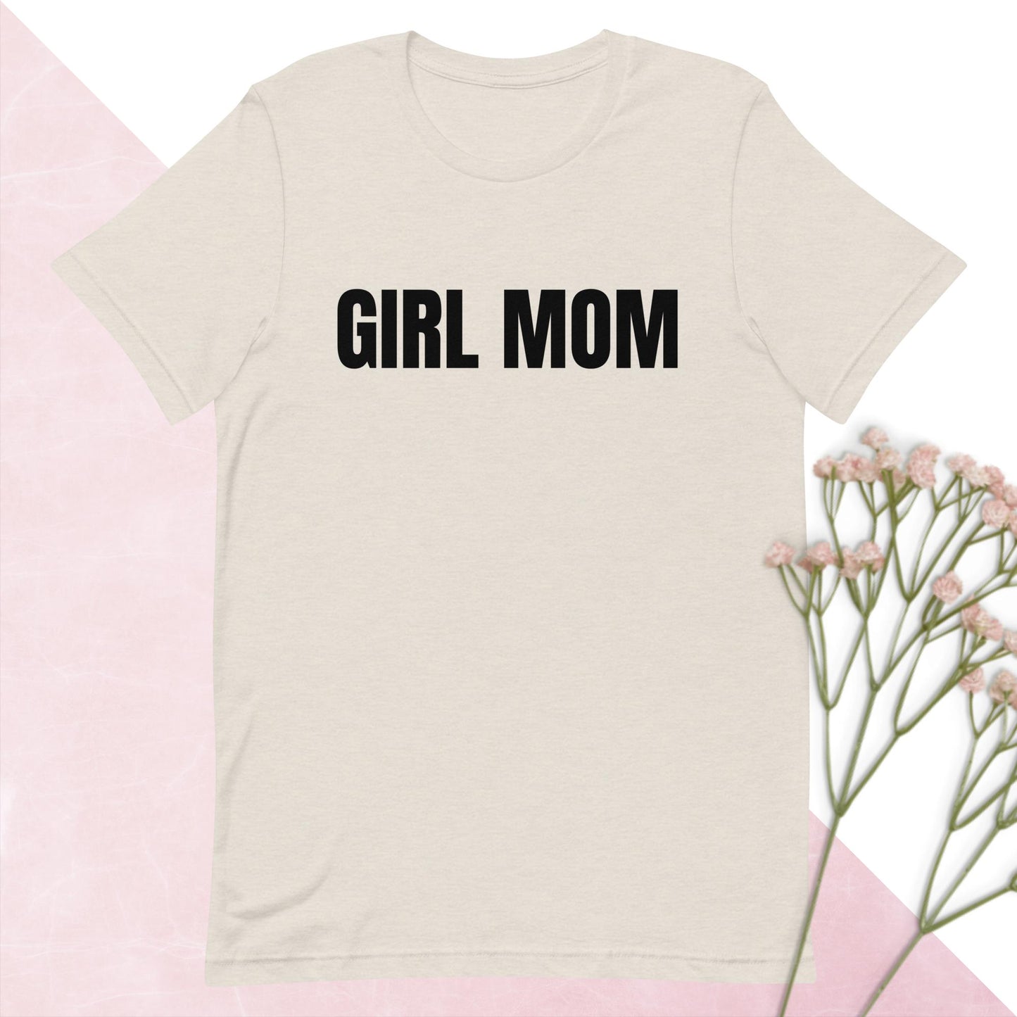 Girl Mom T- Shirt