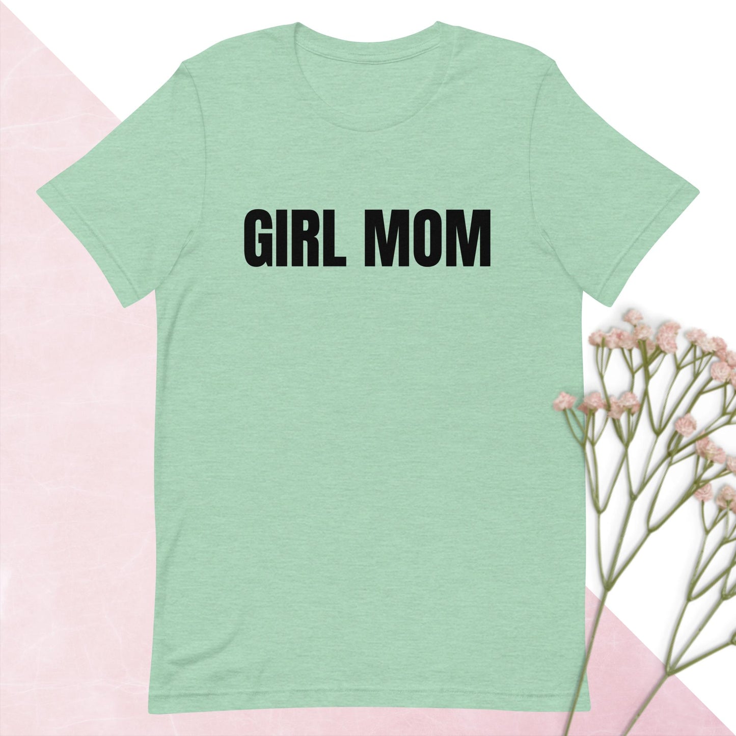 Girl Mom T- Shirt