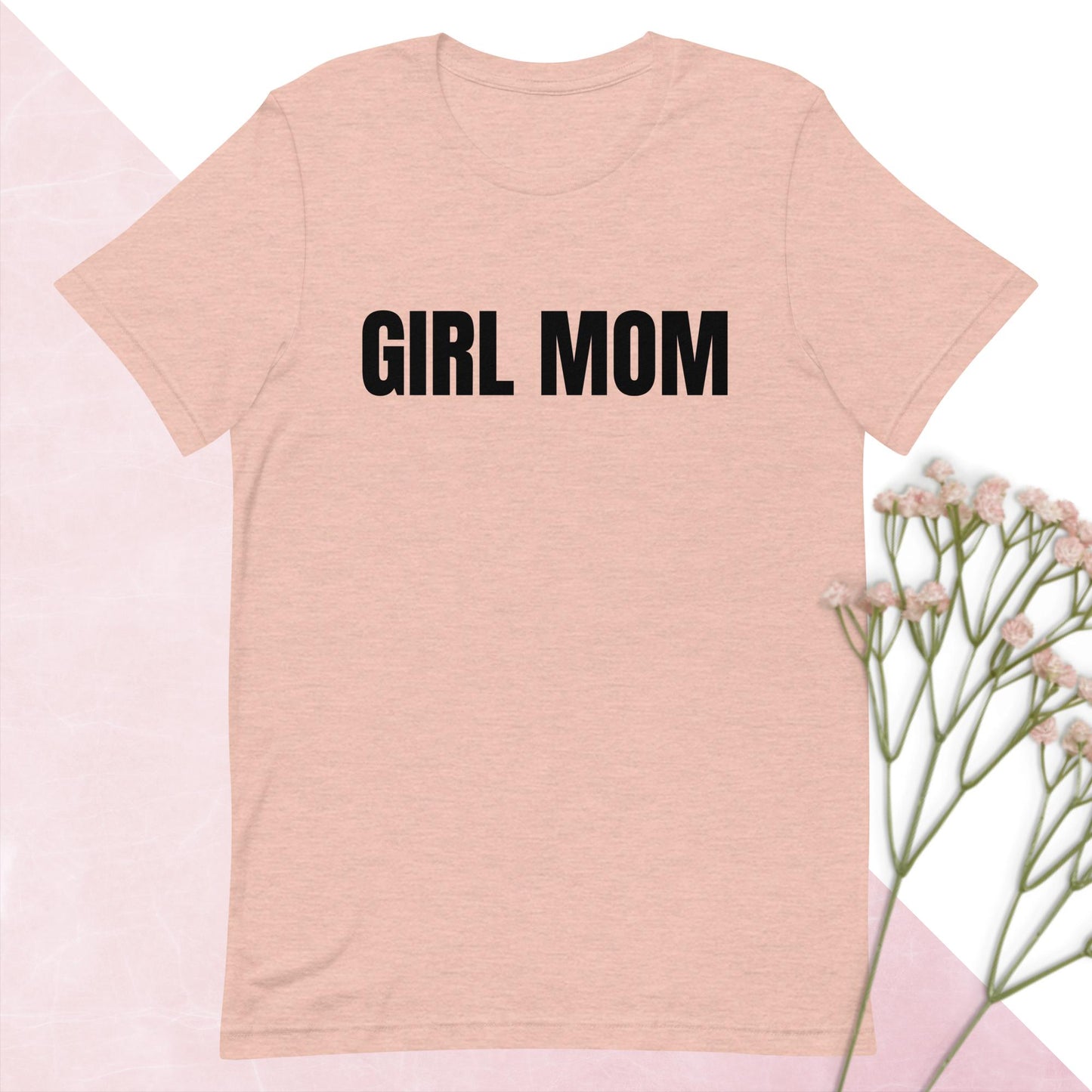 Girl Mom T- Shirt