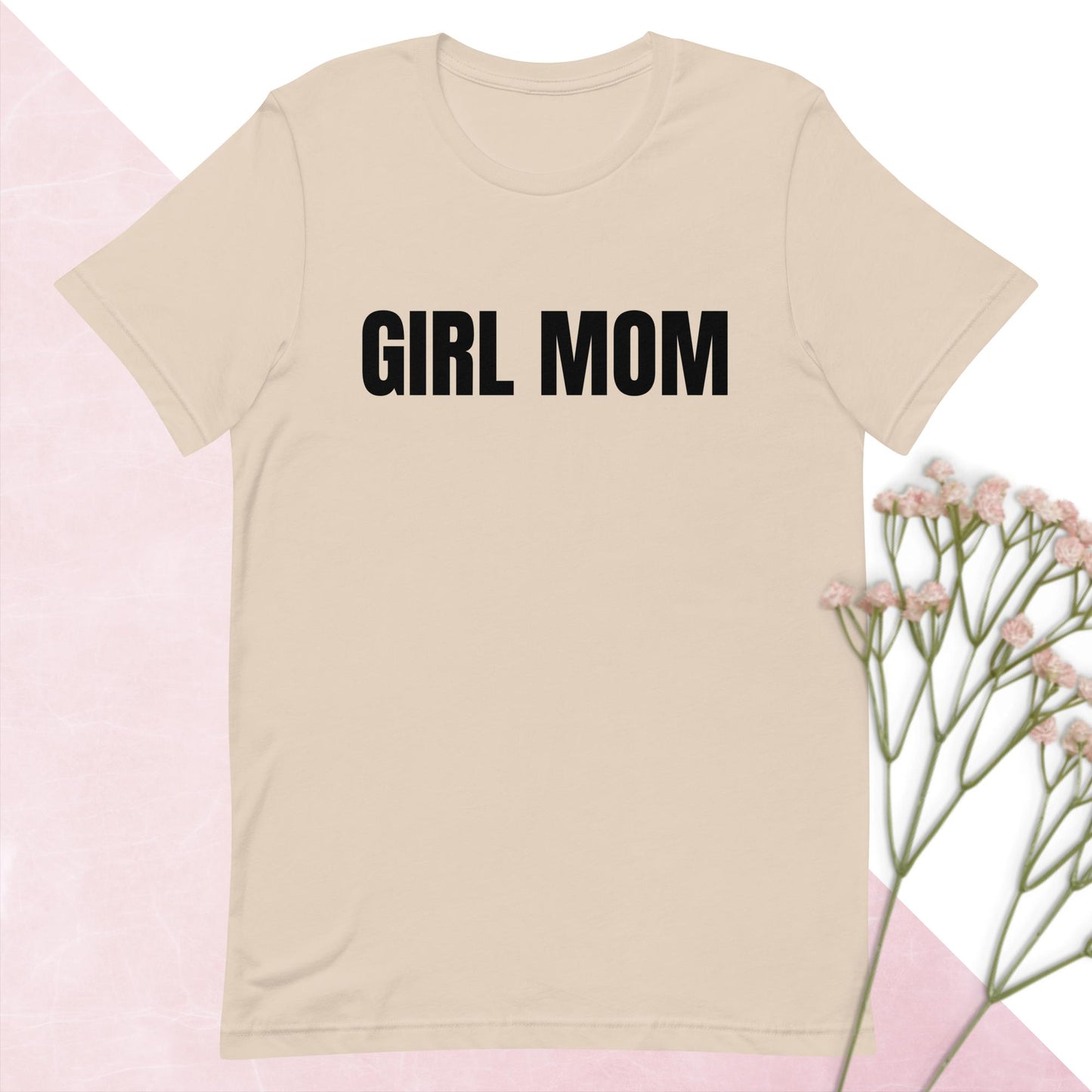 Girl Mom T- Shirt