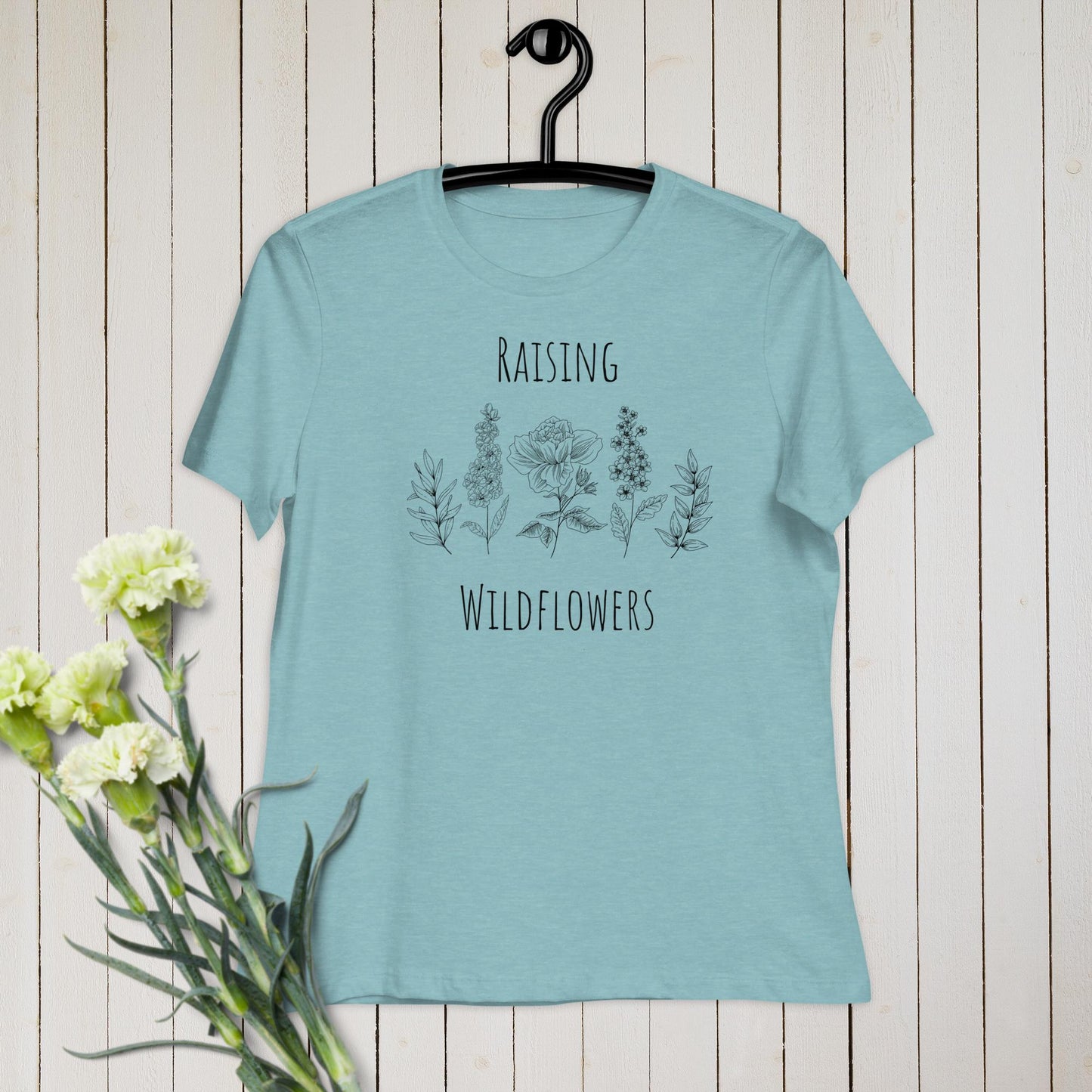 Raising Wildflowers T-Shirt