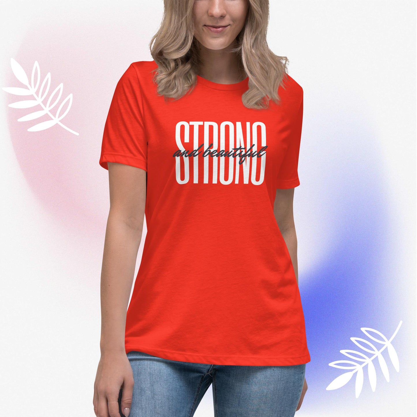 Strong & Beautiful T-shirt